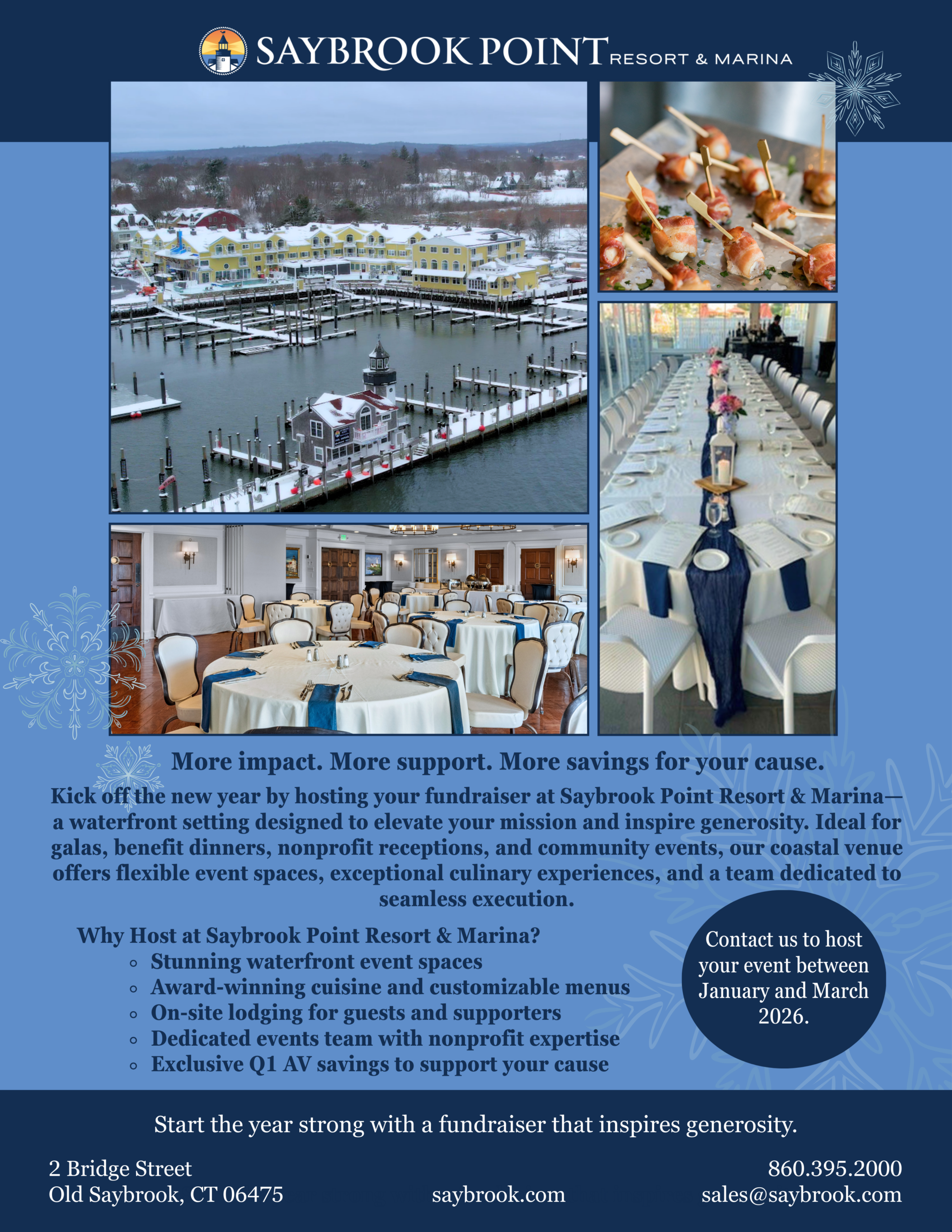 Host your Q1 fundraiser at Saybrook Point Resort & Marina. January through March 2026 events enjoy exclusive AV savings, stunning waterfront venues, award-winning cuisine, on-site lodging, and a dedicated events team. Elevate your mission in a coastal setting designed to inspire generosity.